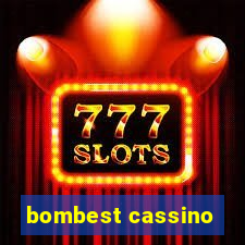 bombest cassino